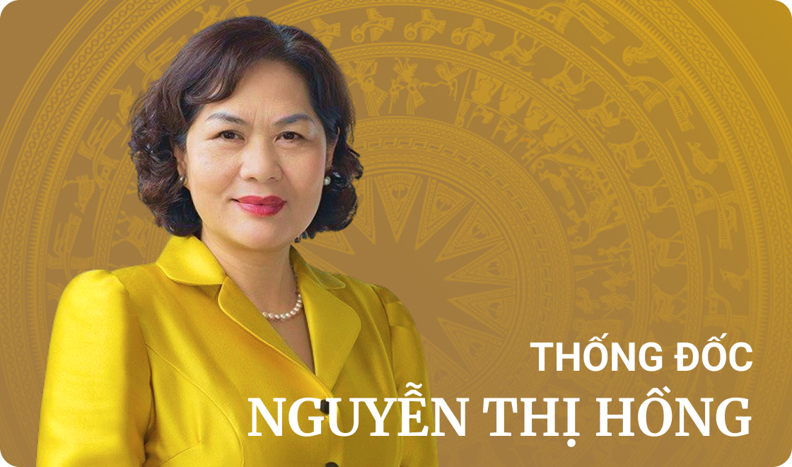 THỐNG ĐỐC NHNN VIỆT NAM ĐC. NGUYỄN THỊ HỒNG